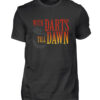 With Darts Till Dawn - BlackEdition - Herren Shirt-16