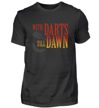 With Darts Till Dawn - BlackEdition - Herren Shirt-16