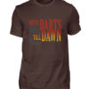 With Darts Till Dawn - Herren Shirt-1074