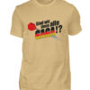 Sind wir denn alle GAGA - Herren Shirt-224