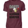 Darts formte diesen schönen Körper - Herren Shirt-839