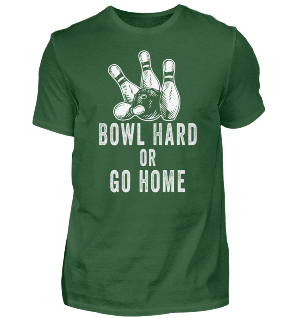 Bowl hard or go home - Herren Shirt-833