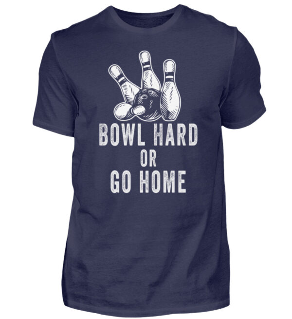 Bowl hard or go home - Herren Shirt-198