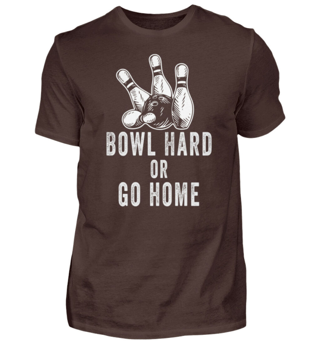 Bowl hard or go home - Herren Shirt-1074