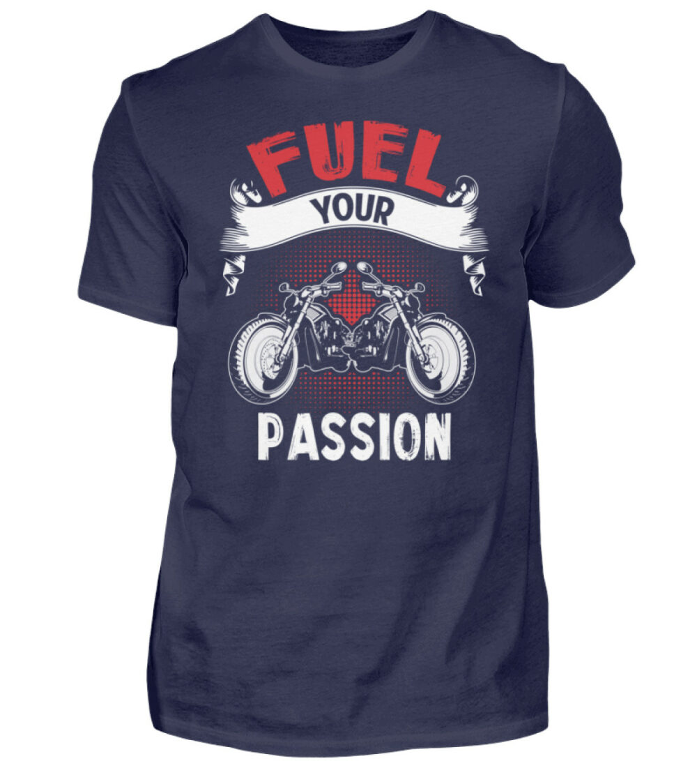 Biker Shirts - Fuel your Passion - Herren Shirt-198