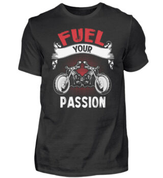 Biker Shirts - Fuel your Passion - Herren Shirt-16