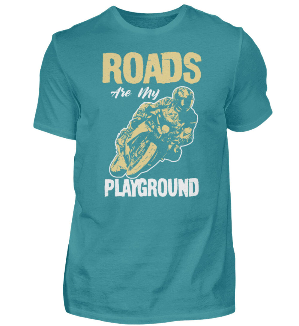 Biker Shirts - Roads are my Playground - Herren Shirt-1096