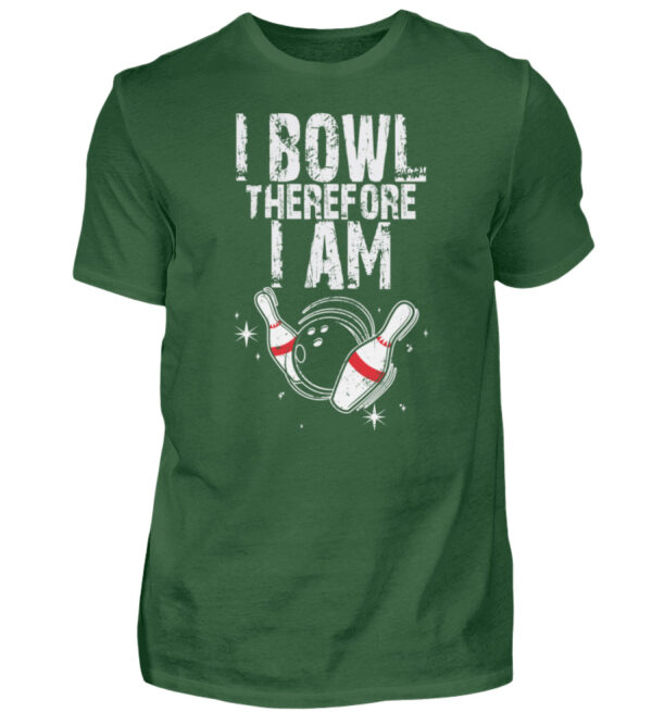 I Bowl therefore I am - Herren Shirt-833