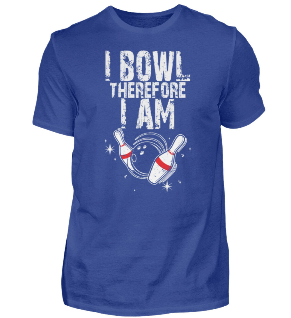 I Bowl therefore I am - Herren Shirt-668