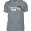 Hauptsache Triple - Herren Shirt-1157
