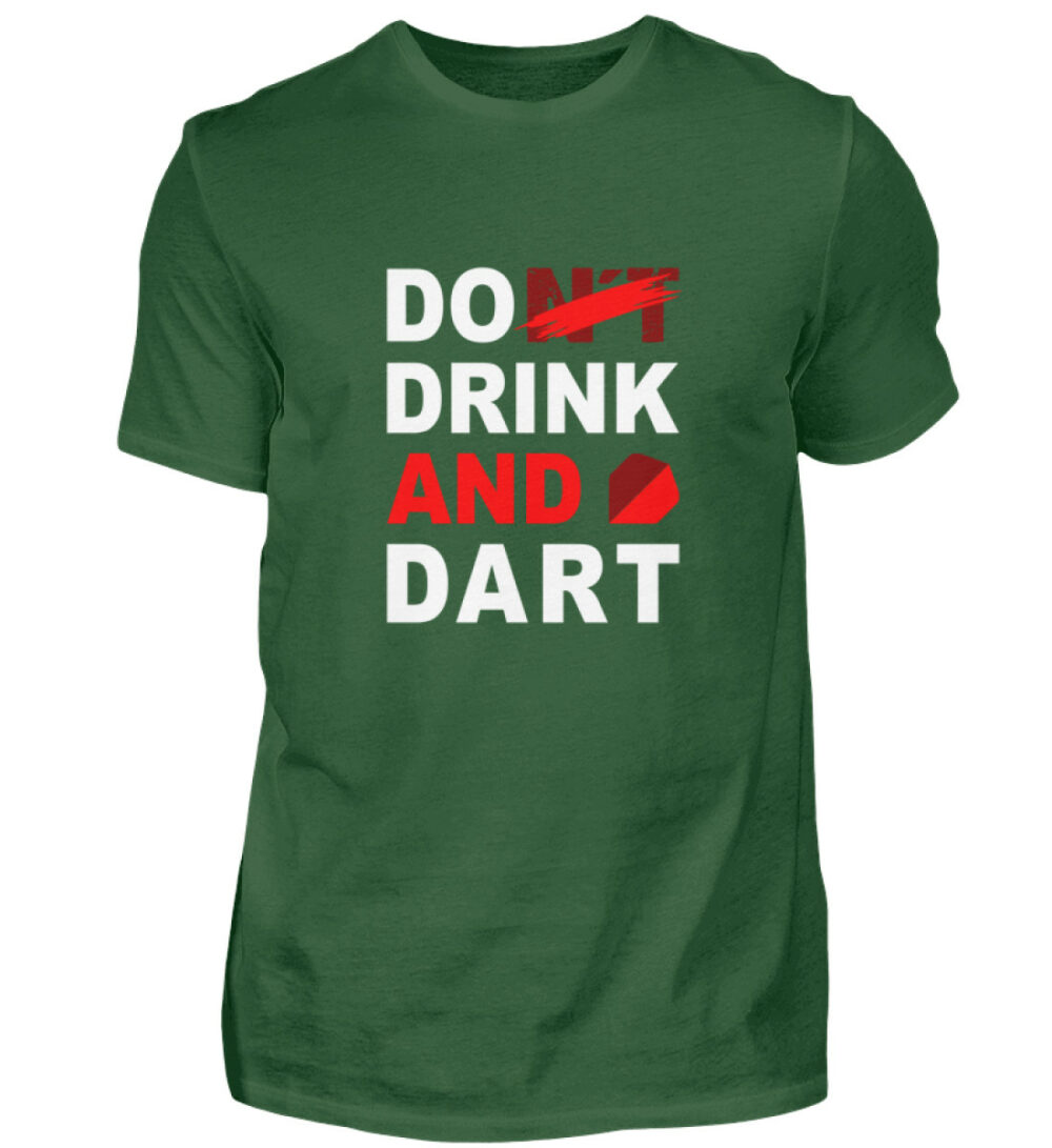 Do (nt) Drink and Dart - Herren Shirt-833