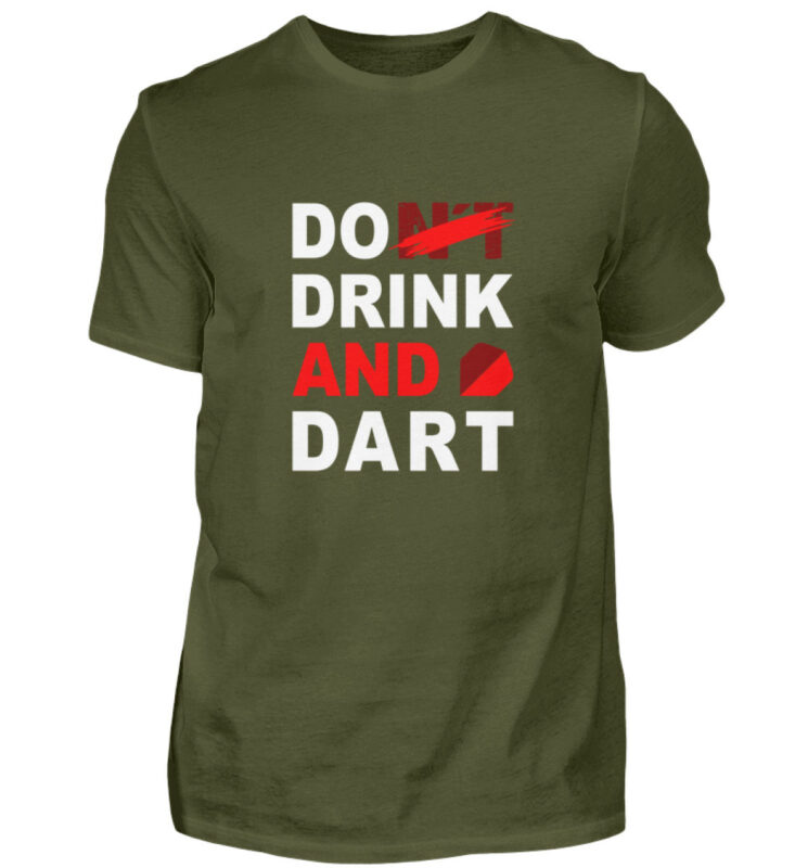 Do (nt) Drink and Dart  – Herren Shirt