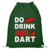 Do (nt) Drink and Dart - Baumwoll Gymsac-833