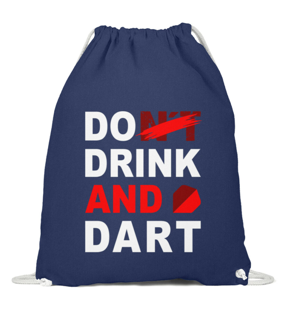 Do (nt) Drink and Dart - Baumwoll Gymsac-6057