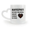 Kaffeepott - Dat herz ... - Herzhenkel Tasse-3