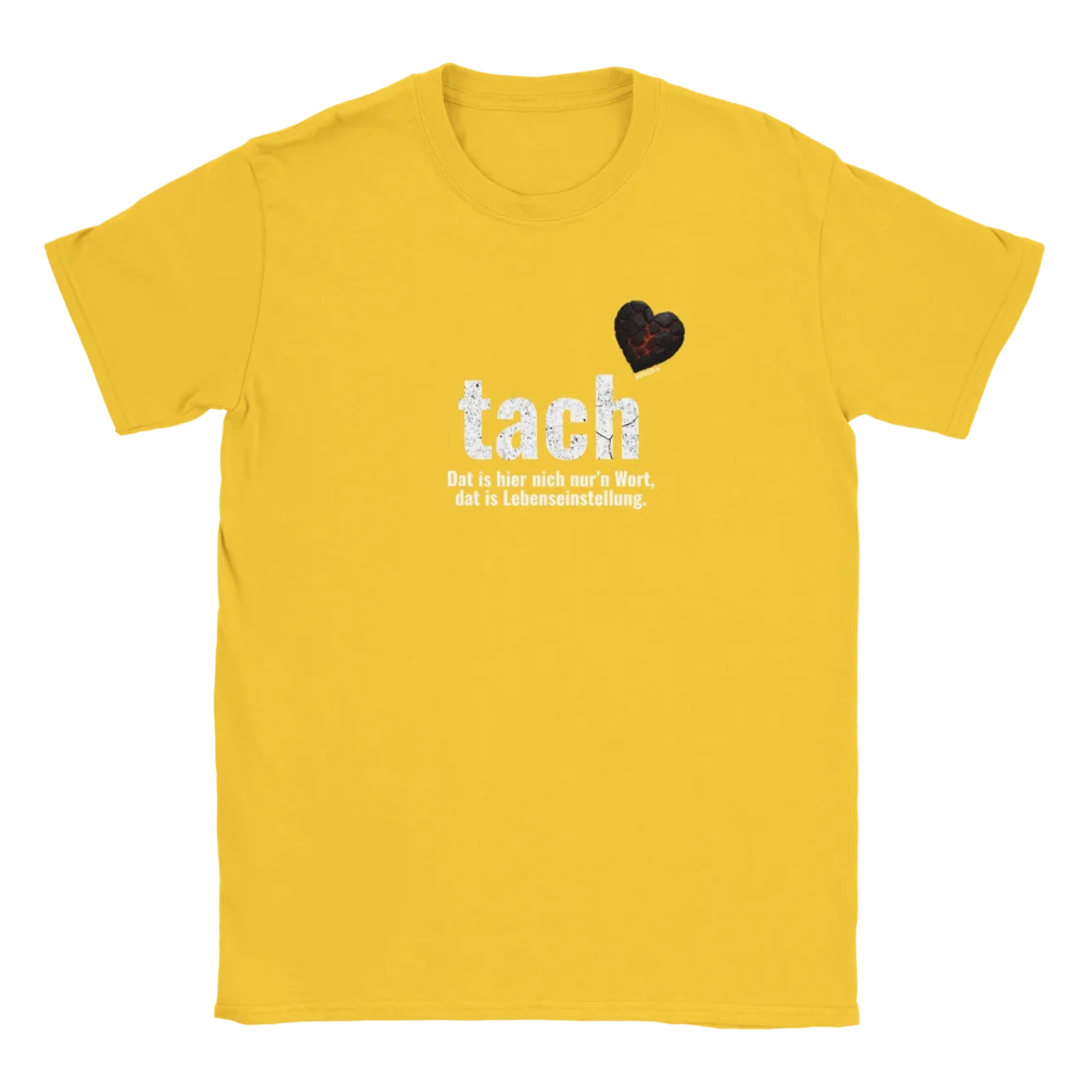 Tach &amp; Tschüss - Klassisches Unisex T-Shirt mit Rundhalsausschnitt
