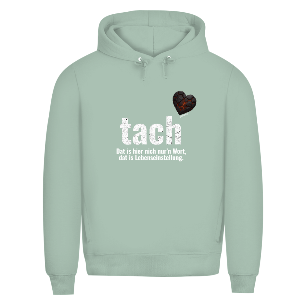 Tach &amp; Tschüss – Premium Bio Hoodie