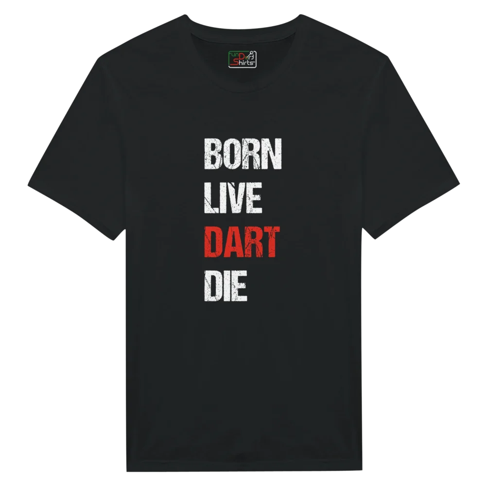 Born Live Dart Die – BlackEdition